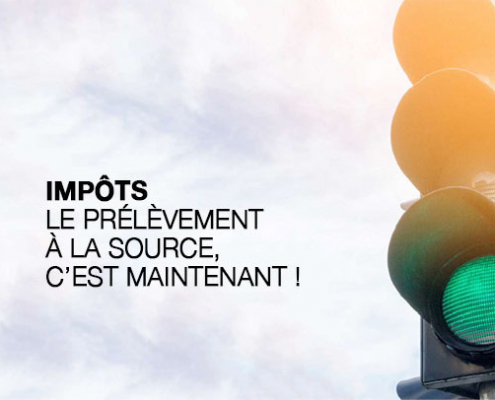 Impôts : le prélèvement à la source c'est maintenant !